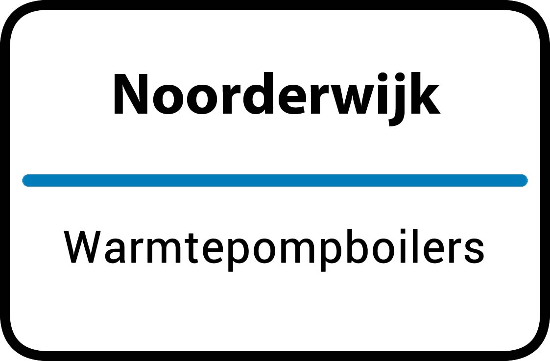 Warmtepompboilers Noorderwijk